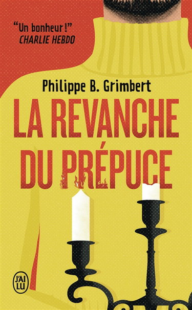 Couverture de La revanche du prépuce par Philippe B. Grimbert