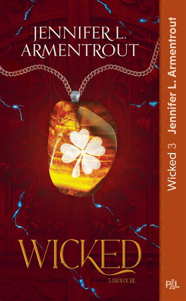 Couverture de Wicked. Vol. 3. Bravoure : texte intégral par Jennifer L. Armentrout