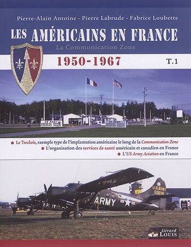 Couverture de Les Américains en France : 1950-1967. Vol. 1 par Pierre-Alain Antoine