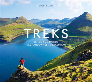 Couverture de Treks : le tour du monde des randonnées d'exception par Colin Salter