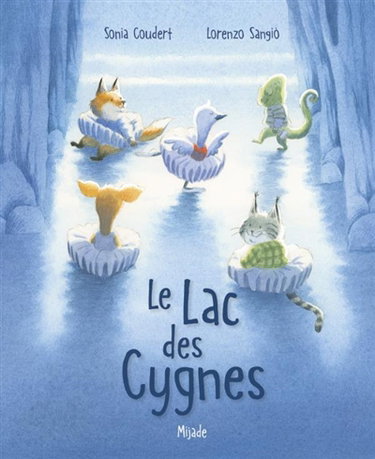 Couverture de Le lac des cygnes par Sonia Coudert