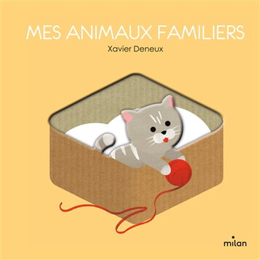 Couverture de Mes animaux familiers par Xavier Deneux