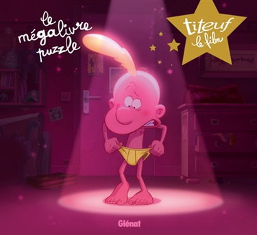 Couverture de Titeuf le film : le mégalivre puzzle par Zep