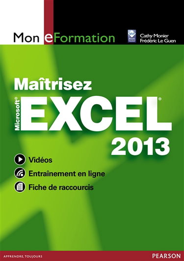 Couverture de Maîtrisez Excel 2013 par Cathy Monier