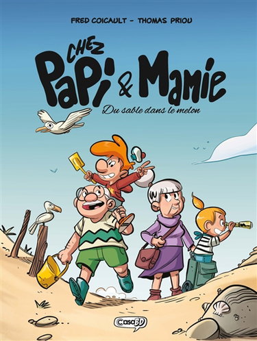 Couverture de Chez papi & mamie : du sable dans le melon par Fred Coicault