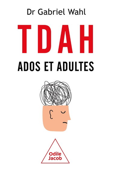 Couverture de TDAH ados et adultes par Gabriel Wahl
