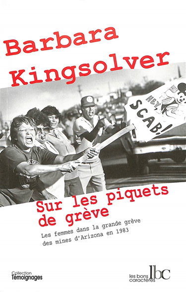 Couverture de Sur les piquets de grève : les femmes dans la grande grève des mines d'Arizona en 1983 par Barbara Kingsolver