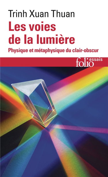 Couverture de Les voies de la lumière : physique et métaphysique du clair-obscur par Xuan Thuan Trinh