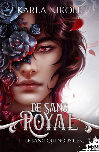 Couverture de Le sang qui nous lie : De Sang Royal, T1 par NIKOLE-KARLA