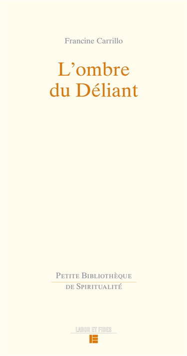 Couverture de L'ombre du déliant par Francine Carrillo