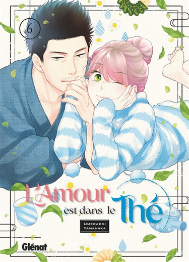 Couverture de L'amour est dans le thé. Vol. 6 par Umebachi Yamanaka
