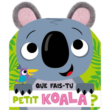 Couverture de Que fais-tu petit koala ? par Stuart Lynch