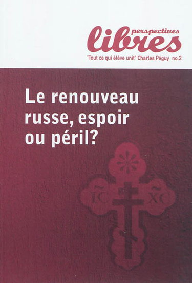 Couverture de Perspectives libres, n° 2. Le renouveau russe, espoir ou péril ? par Collectif