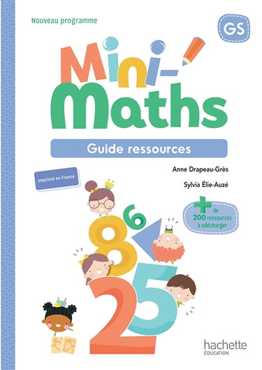 Couverture de Mini-maths GS : guide ressources : nouveau programme par Anne Drapeau-Grès