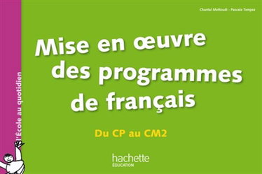 Couverture de Travailler par cycles en français : à l'école, de la petite section au CM2 par Chantal Mettoudi