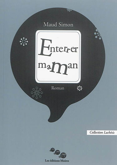 Couverture de Enterrer maman par Maud Simon