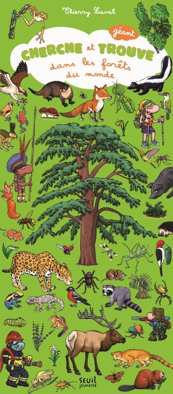 Couverture de Cherche et trouve géant dans les forêts du monde par Thierry Laval