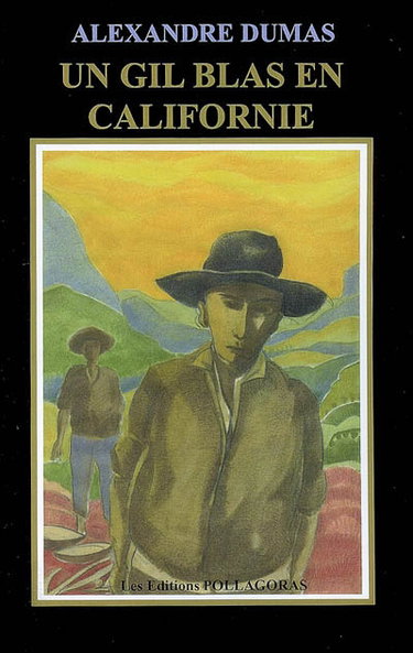 Couverture de Un Gil Blas en Californie par Alexandre Dumas