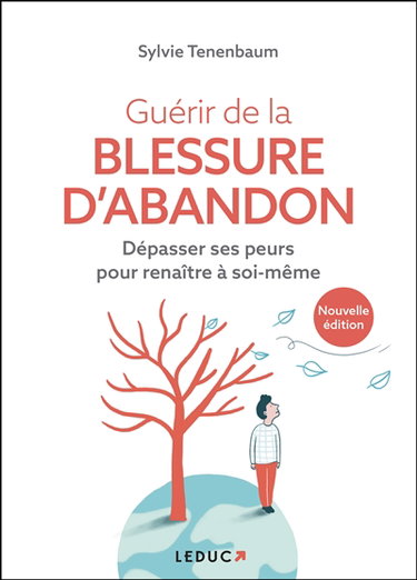 Couverture de Guérir de la blessure d'abandon : dépasser ses peurs pour renaître à soi-même par Sylvie Tenenbaum