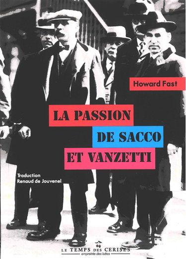 Couverture de La passion de Sacco et Vanzetti par Howard Fast