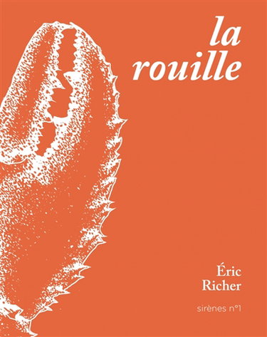 Couverture de La rouille par Eric Richer