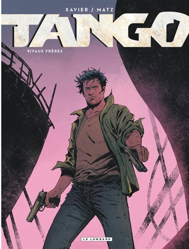 Couverture de Tango. Vol. 9. Faux frères