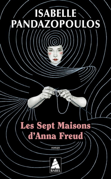 Couverture de Les sept maisons d'Anna Freud par Isabelle Pandazopoulos