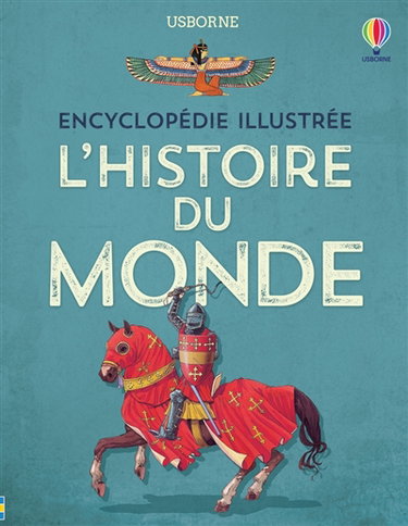 Couverture de L'histoire du monde : encyclopédie illustrée