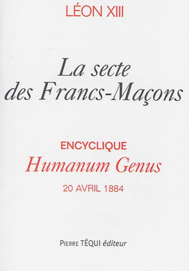 Couverture de Encyclique Humanum genus : sur la secte des francs-maçons par Léon 13
