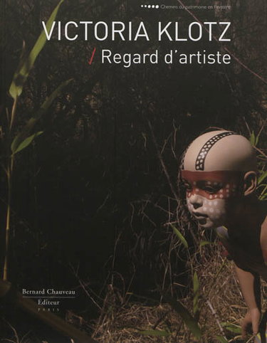 Couverture de Victoria Klotz : regard d'artiste : La dissolution de l'Eden