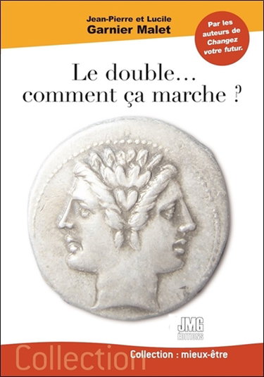 Couverture de Le double... comment ça marche ? par Jean-Pierre Garnier Malet