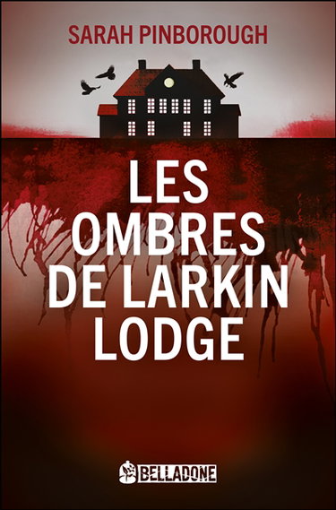 Couverture de Les ombres de Larkin Lodge