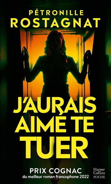 Couverture de J'aurais aimé te tuer : thriller