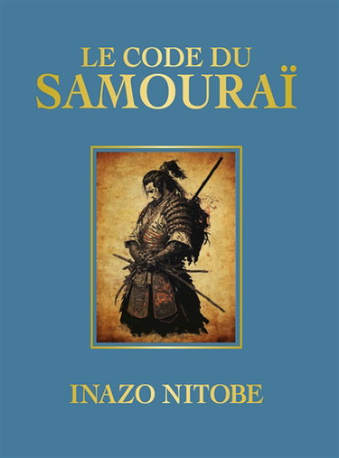 Couverture de Le code du samouraï par Inazo Nitobe