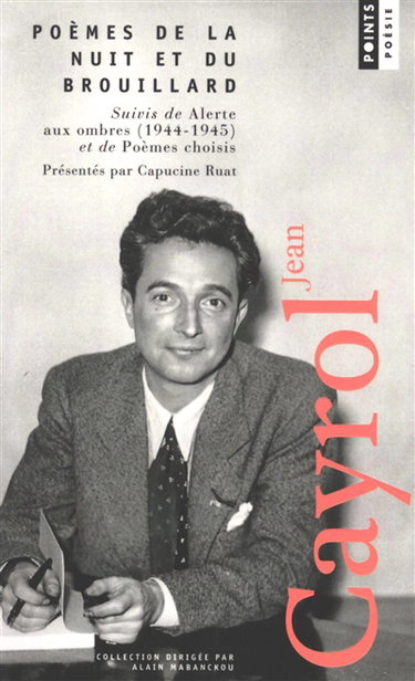 Couverture de Poèmes de la nuit et du brouillard. Alerte aux ombres : 1944-1945. Poèmes choisis par Jean Cayrol