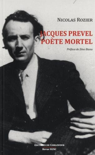 Couverture de Jacques Prevel, poète mortel par Nicolas Rozier