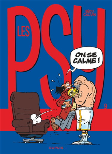 Couverture de Les psy. Vol. 9. On se calme ! par Raoul Cauvin