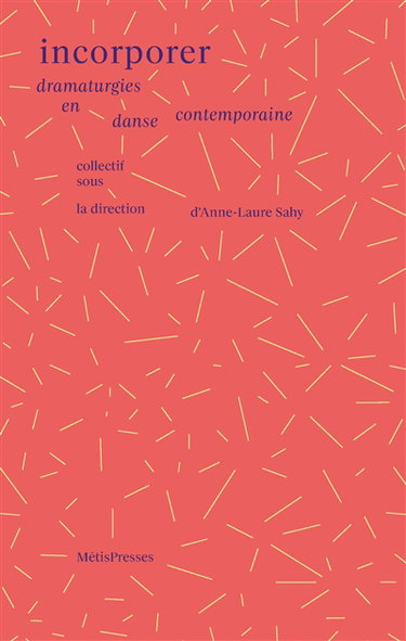 Couverture de Incorporer : dramaturgies en danse contemporaine