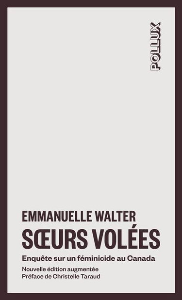 Couverture de Soeurs volées : Enquête sur un féminicide au Canada par Emmanuelle Walter
