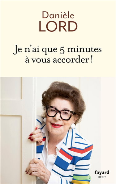 Couverture de Je n'ai que 5 minutes à vous accorder ! : récit