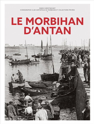 Couverture de Le Morbihan d'antan par Marie-Christine Biet