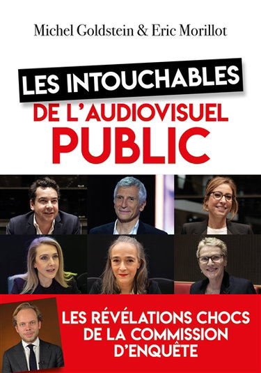 Couverture de Les intouchables de l'audiovisuel public : les révélations chocs de la commission d'enquête
