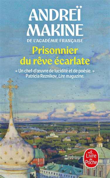 Couverture de Prisonnier du rêve écarlate par Andreï Makine