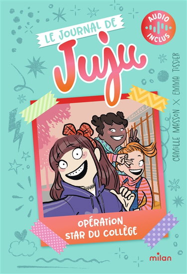 Couverture de Le journal de Juju. Vol. 1. Opération star du collège