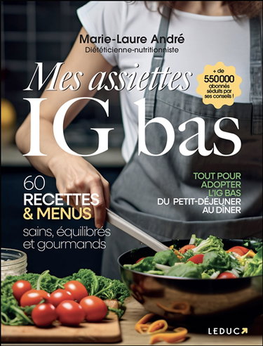 Couverture de Mes assiettes IG bas : 60 recettes & menus sains, équilibrés et gourmands : tout pour adopter l'IG bas du petit déjeuner au dîner