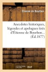 Couverture de Anecdotes historiques, légendes et apologues tirés d'Etienne de Bourbon (Ed.1877)