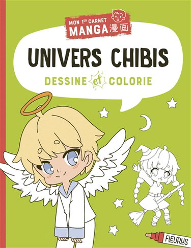 Couverture de Univers chibis : dessine et colorie