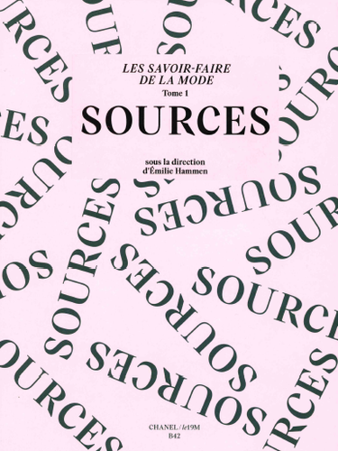 Couverture de Les savoir-faire de la mode. Vol. 1. Sources par Emilie Hammen