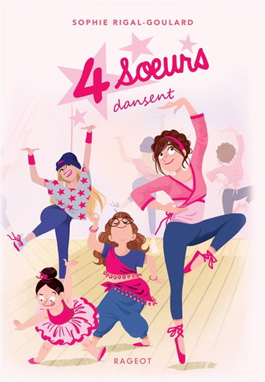 Couverture de 4 soeurs. Quatre soeurs dansent par Sophie Rigal-Goulard
