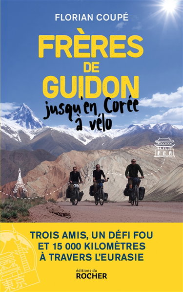 Couverture de Frères de guidon : jusqu'en Corée à vélo